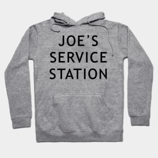 Joe's Service Station Hoodie